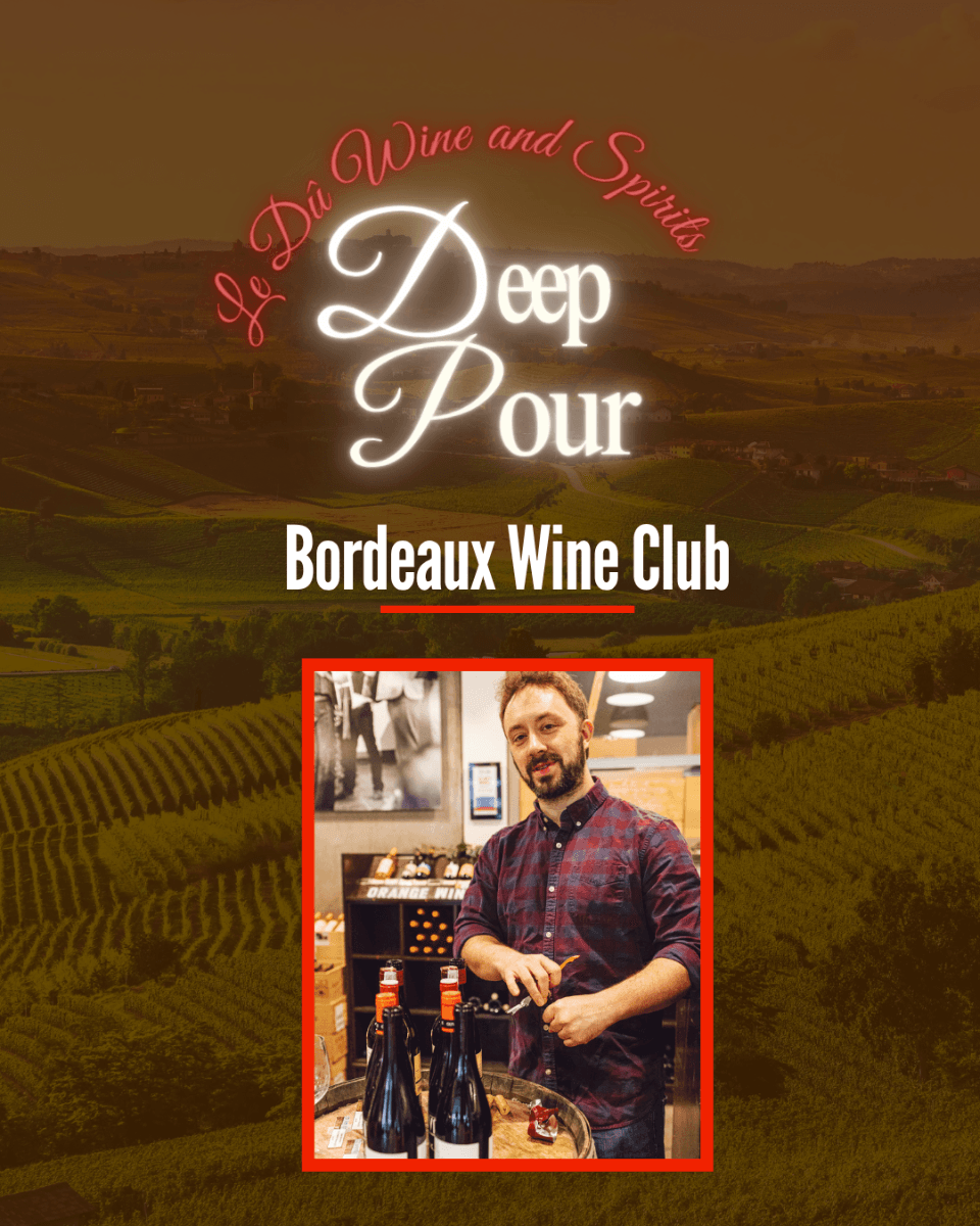 The Deep Pour:  Bordeaux Club