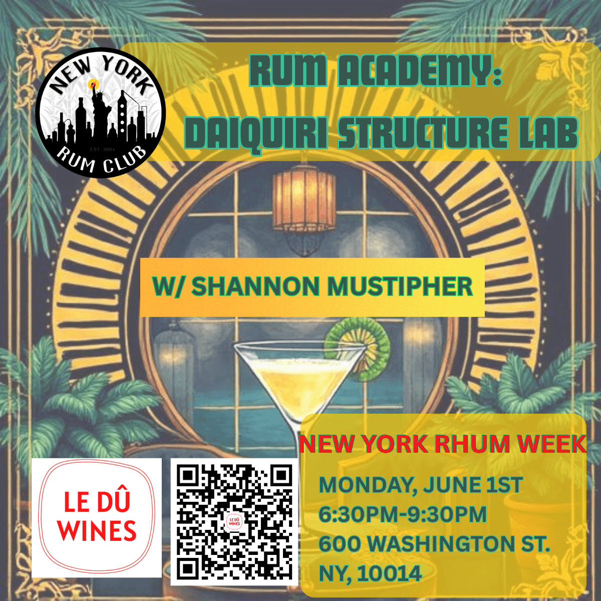 Rum Academy: Daiquiri Structue Lab w/ Shannon Mustipher